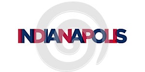 Indianapolis, Indiana, USA typography slogan design. America logo with graphic city lettering for print and web