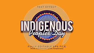 Indigenous Peoples Day Text Effect Font Type Vector Simple Logo Background photo