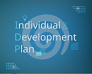 Individual development plan IDPis a tool to assist employees in career and personal development vector photo