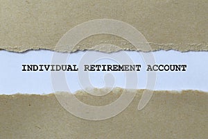 individual retirement account on white paper