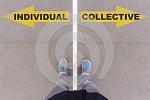 Individual vs Collective text arrows on asphalt ground, feet and