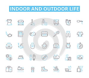 Indoor and outdoor life linear icons set. ndoor:, Cozy, Warm, Comfortable, Sheltered, Homey, Serene line vector and