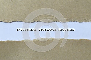 industrial vigilance required on white paper