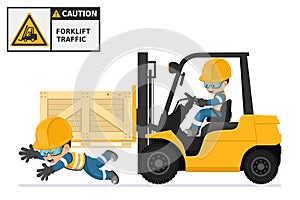 Industrial worker driving a forklift in an accident to a worker. Danger and caution sign for forklift traffic. Work accident in a