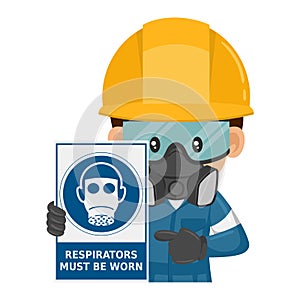 Industrial worker with a warning sign for the mandatory use of respirators. Respirators must be worn. Industrial safety and