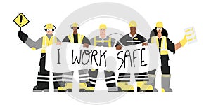 Industrial Workers with I work safe sign
