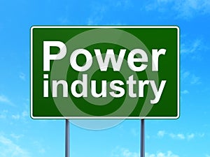 Industry concept: Power Industry on road sign background