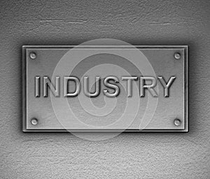 Industry plaque concept.