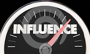 Influence Speedometer Power Persuasion Word