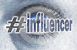 Influencer eye with matrix looks on viewer concept photo