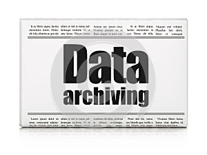 Information concept: newspaper headline Data Archiving