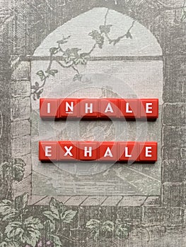 Inhale Exhale