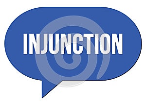 INJUNCTION text written in a blue speech bubble photo