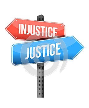 Injustice versus justice road sign photo