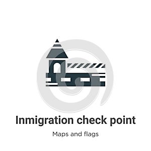 Inmigration check point vector icon on white background. Flat vector inmigration check point icon symbol sign from modern maps and