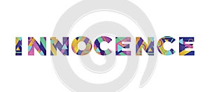 Innocence Concept Retro Colorful Word Art Illustration