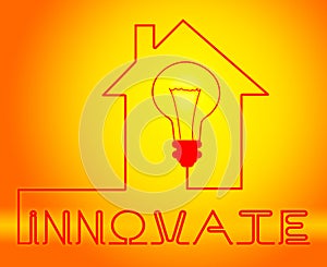 Innovate Light Means Innovating Creative And Ideas