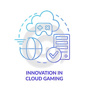 Innovation in cloud gaming blue gradient concept icon