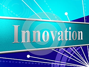 Innovation Ideas Indicates Creativity Revolution And Reorganization