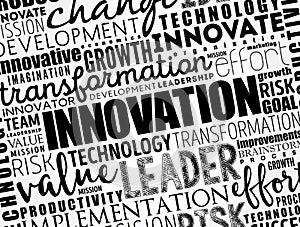 INNOVATION - practical implementation of ideas that result in the introduction of new goods or services or improvement in offering