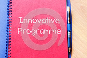 Innovative programme write on notebook