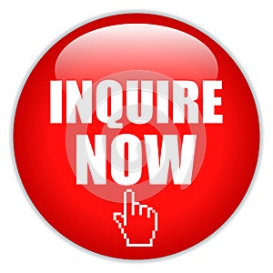 Inquire now red glowing button photo