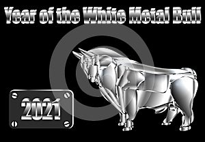 Inscription 2021 year of the white metal bull. Happy New Year. Steel Silhouette. Lunar horoscope sign. illustration