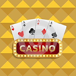 Inscription casino signboard combined with a combination of cards of four aces. Can be used as a logo, banner