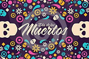 Inscription Day of the Dead in Spanish. Dia de los Muertos holiday concept. Template for background, banner, card