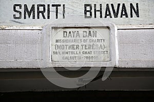 The inscription at the entrance to to Daya Dan, one of the houses established by Mother Teresa in Kolkata, India