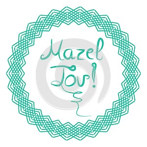 The inscription lettering Mazel Tov Hebrew in translation I wish you happiness. Hand draw, Doodle. Vector illustration