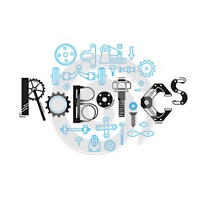 Inscription Robotics of the details and gears. Vector illustration photo