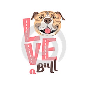 The inscription on the t-shirt of the owner of the dog Pitbull. Word LOVE with a American Staffordshire Pit Bull Terrier