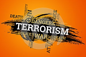 The inscription terrorism on a black background. The concept of stop terror, terrorist attack, explosions, attempted