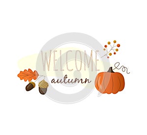 inscription welcome autumn acorns and pumpkin