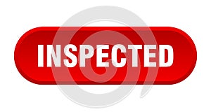 inspected button. rounded sign on white background