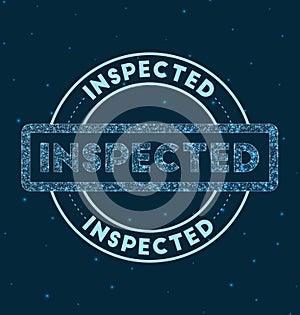 Inspected. Glowing round badge.