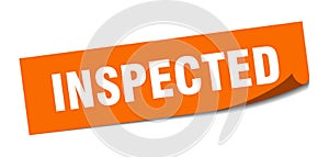 inspected sticker. square isolated label sign. peeler