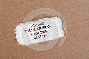 Inspiration quote - You are the designer of your own destiny