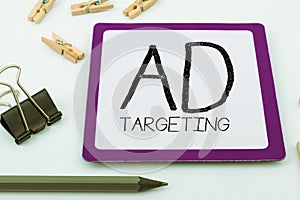 Inspiration showing sign Ad Targeting. Word Written on target the most receptive audiences with certain traits