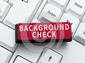 Inspiration showing sign Background Check. Concept meaning typically refers to core banking software and interfaces