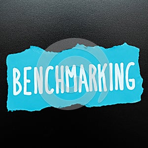 Inspiration showing sign Benchmarking. Business concept Evaluate something by comparison with a standard Strategy