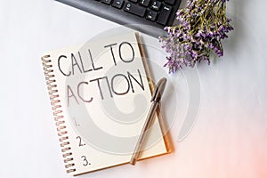 Inspiration showing sign Call To Action. Business idea exhortation do something in order achieve aim with problem Empty