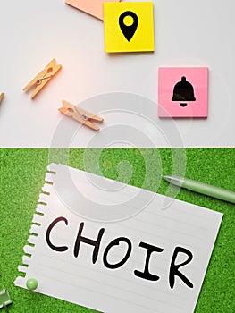 Inspiration showing sign Choir. Word for a group organized to perform ensemble singing