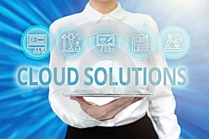 Inspiration showing sign Cloud Solutions. Concept meaning ondemand services or resources accessed via the internet Lady photo