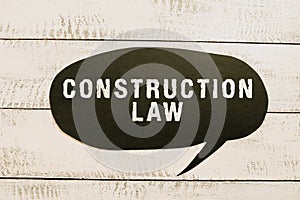 Inspiration showing sign Construction Lawdeals with matters relating to building and related fields. Concept meaning