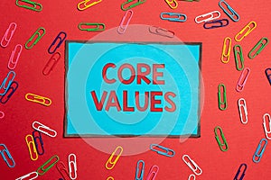 Inspiration showing sign Core Values. Word for principles which guide and determine what is wrong and right