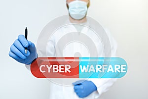 Inspiration showing sign Cyber Warfare. Business idea Virtual War Hackers System Attacks Digital Thief Stalker Scientist