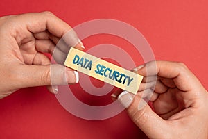 Inspiration showing sign Data Security. Business idea Protected important an individualal data from unauthorized access