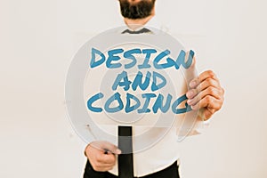 Inspiration showing sign Design And Coding. Business overview HTML and programming, Cross platform development website